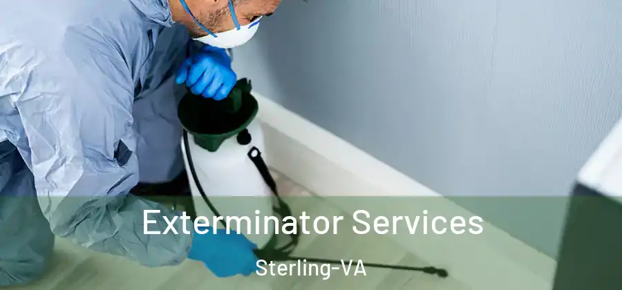 Exterminator Services Sterling-VA